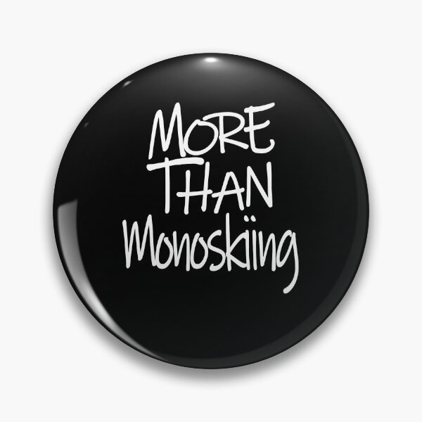 Item preview, More Than Monoskiing The Perfect Way to Show how much you love the adventure designed and sold by YAHIA-14.