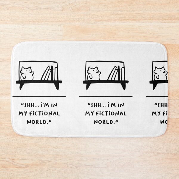 Item preview, "Shh… I’m in My Fictional World" designed and sold by RM-Journey.