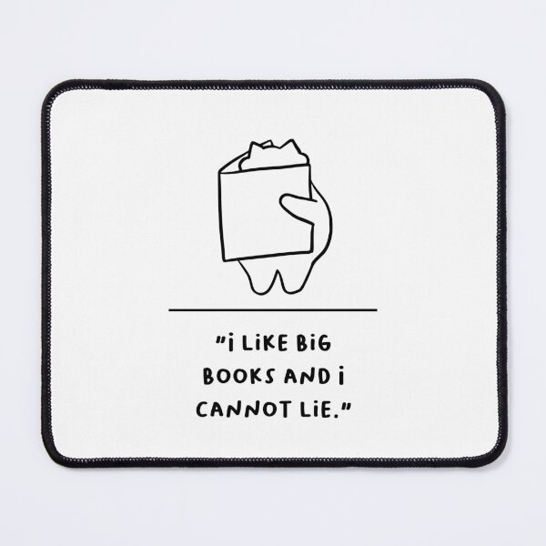 Item preview, "I Like Big Books and I Cannot Lie" designed and sold by RM-Journey.