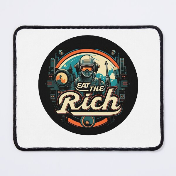 Item preview, Eat the Rich designed and sold by andyactstoo.
