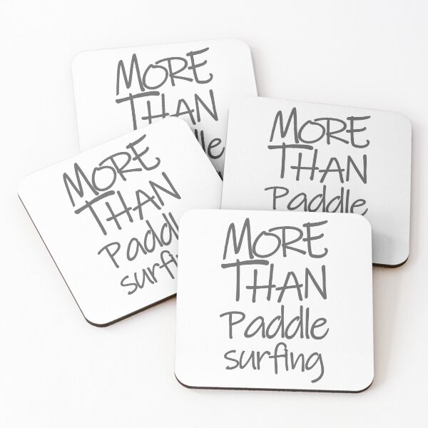 Item preview, More Than Paddle Surfing The Perfect Way to Show how much you love the adventure designed and sold by YAHIA-14.