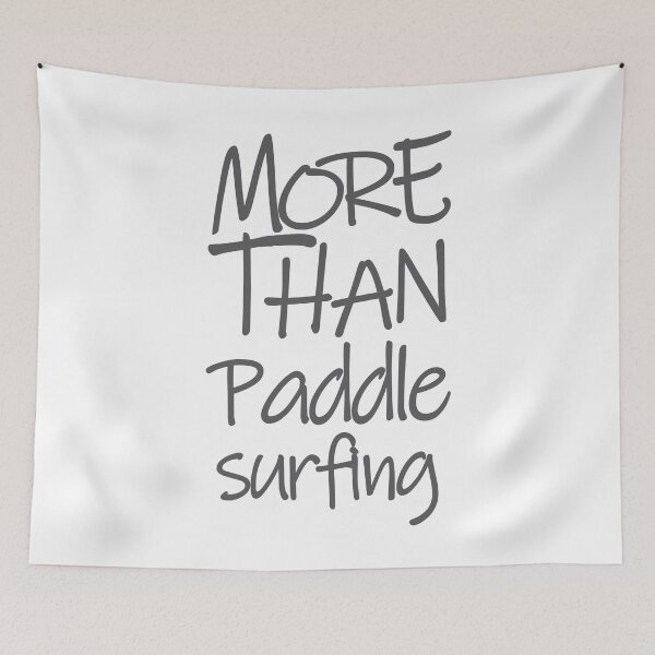 Item preview, More Than Paddle Surfing The Perfect Way to Show how much you love the adventure designed and sold by YAHIA-14.
