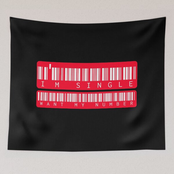 Item preview, I'm Single Want My Number designed and sold by AlchemyColor.
