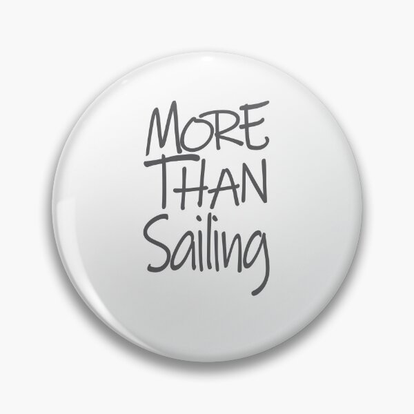 Item preview, More Than Sailing The Perfect Way to Show how much you love the adventure designed and sold by YAHIA-14.