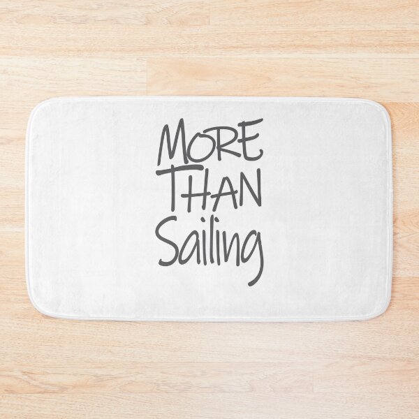 Item preview, More Than Sailing The Perfect Way to Show how much you love the adventure designed and sold by YAHIA-14.