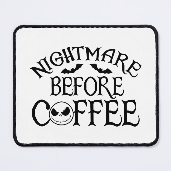Item preview, Nightmare Before Coffee designed and sold by -DEEWOLF-.