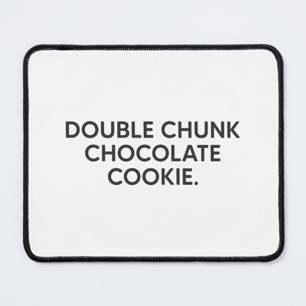 Item preview, Double Chunk Chocolate Cookie. designed and sold by mantrasupply.