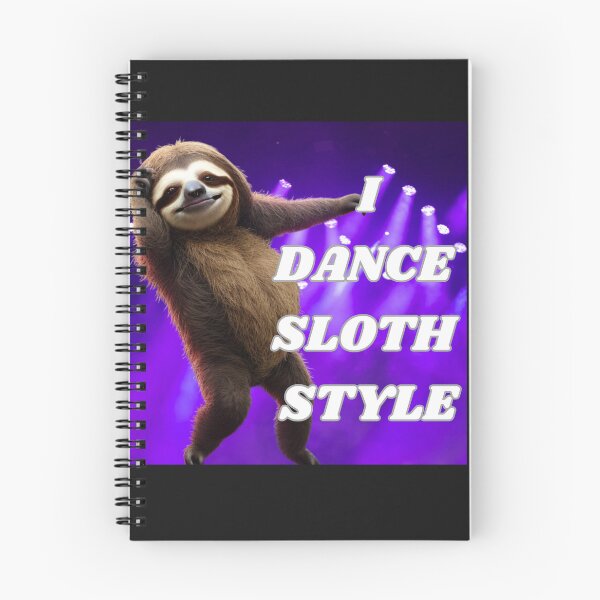 Item preview, I Dance Sloth Style designed and sold by Kezzie Prints.