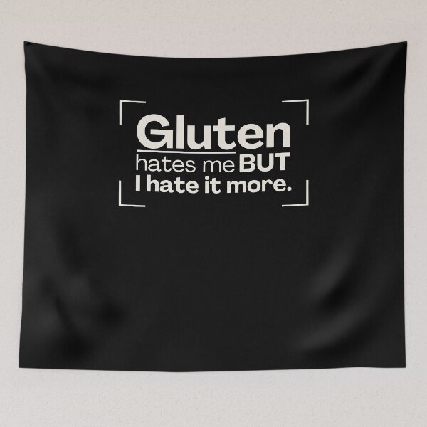 Item preview, Gluten Hates Me But I Hate it more Free Gluten Diet Celiac Disease Support designed and sold by MouDantArts.
