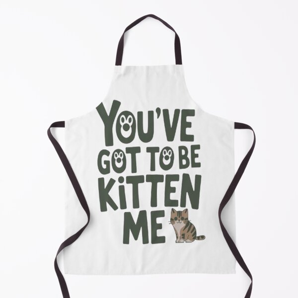 Item preview, You've Got to be Kitten Me Cat designed and sold by CamiGraphix.