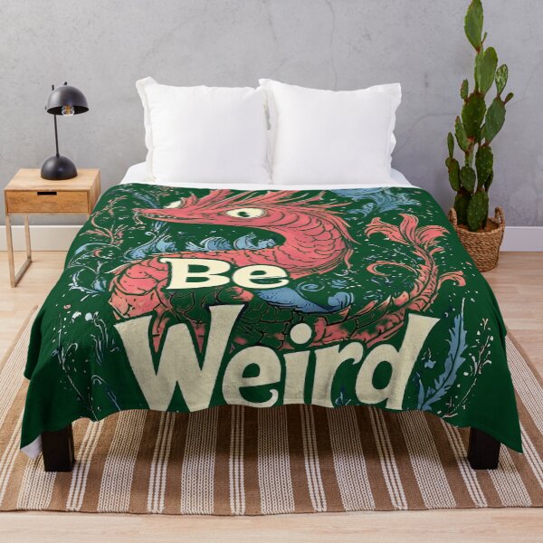 Item preview, Be weird designed and sold by Brendon987.