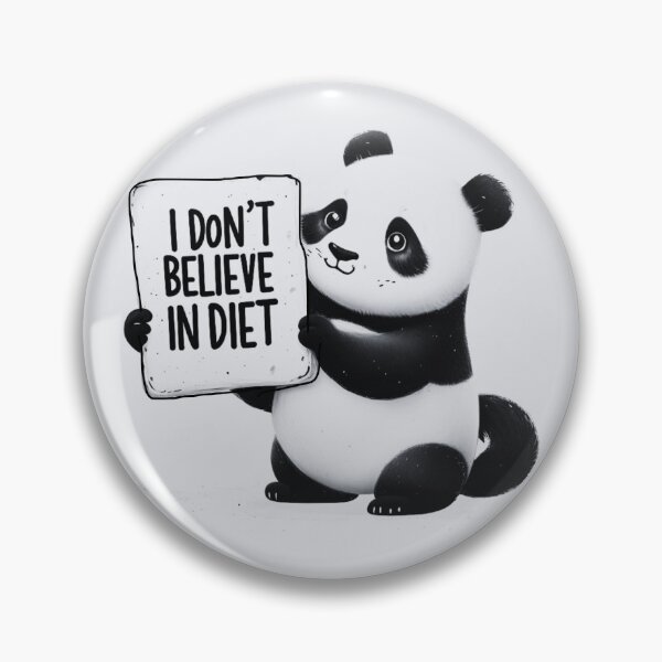 Item preview, I don't believe in diet Panda Bear  designed and sold by Stefrait-7.