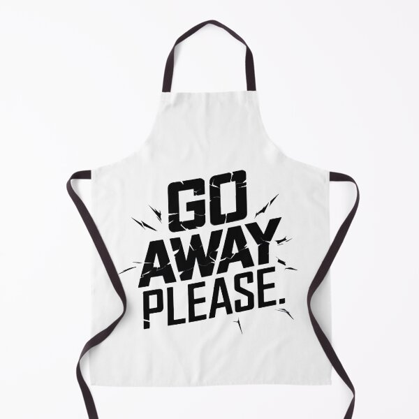 Item preview, GO AWAY PLEASE designed and sold by BRROOLY.