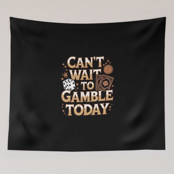 Item preview, Can`t Wait To Gamble Today designed and sold by Redgiant87x.