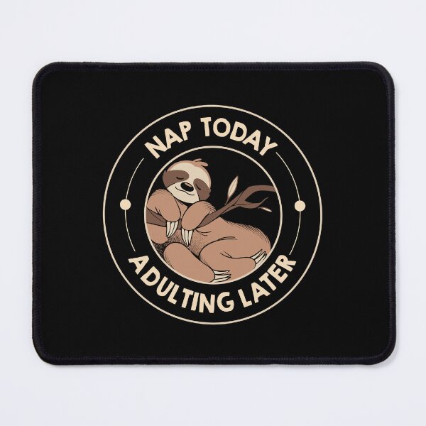 Item preview, Nap Today Adulting Later Funny Sloth by Tobe Fonseca designed and sold by Tobe Fonseca®.