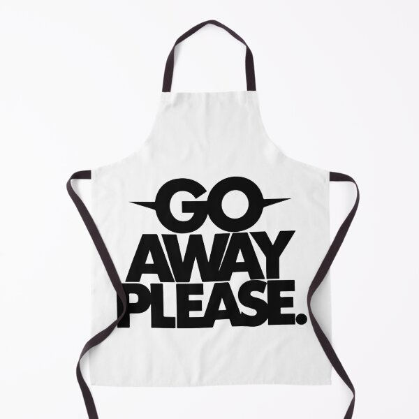 Item preview, GO AWAY PLEASE designed and sold by BRROOLY.