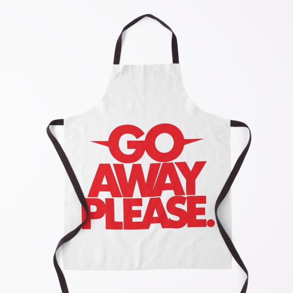 Item preview, GO AWAY PLEASE designed and sold by BRROOLY.