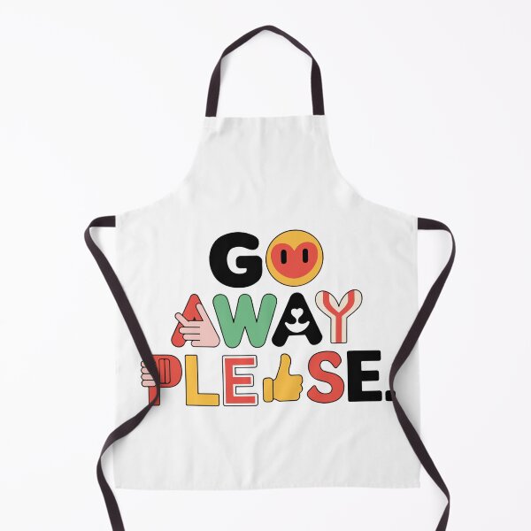 Item preview, GO AWAY PLEASE designed and sold by BRROOLY.