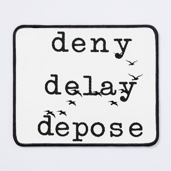 Item preview, DENY, DELAY, DEPOSE designed and sold by FitEnvy.