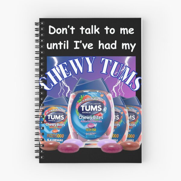 Item preview, Don't talk to me until I've had my Chewy Tums designed and sold by BeamA60.
