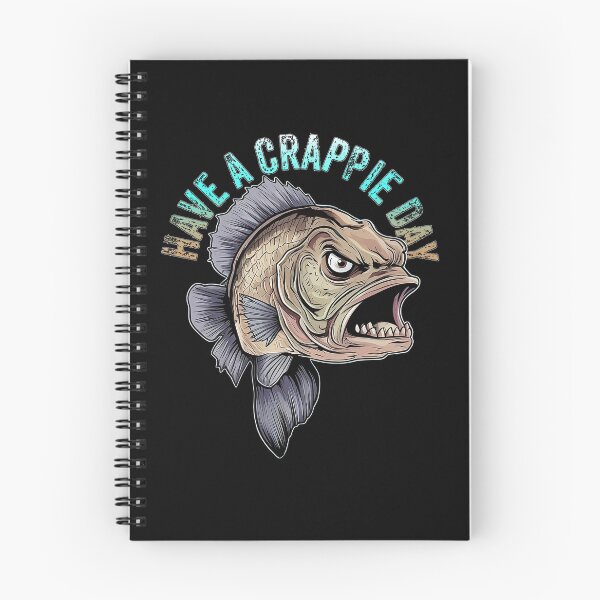Item preview, Have A Crappie Day - Angry Crappie Fish  designed and sold by Smix Pixels.