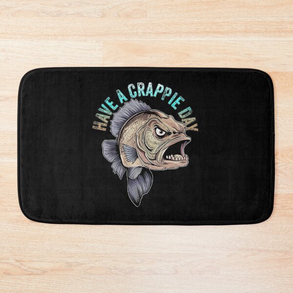 Item preview, Have A Crappie Day - Angry Crappie Fish  designed and sold by Smix Pixels.