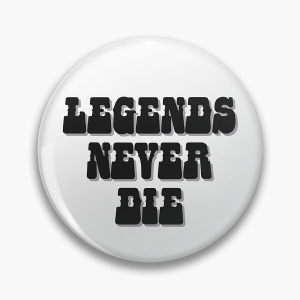 Item preview, Legends Never Die designed and sold by Skull Fern.