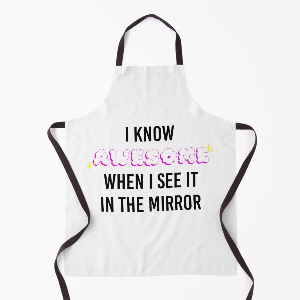 Item preview, I know awesome when I see it in the mirror designed and sold by edensmanoir.