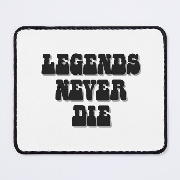 Item preview, Legends Never Die designed and sold by Skull Fern.