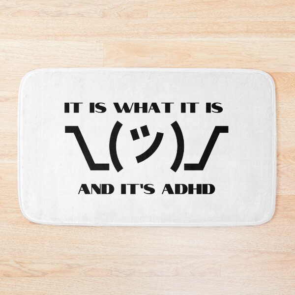 Item preview, It's ADHD designed and sold by chaoticbasic.