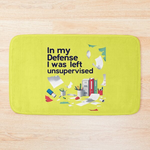 Item preview, In My Defense I Was Left Unsupervised designed and sold by artofProduct.