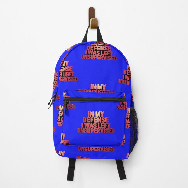 Item preview,  In My Defense I Was Left Unsupervised designed and sold by artofProduct.