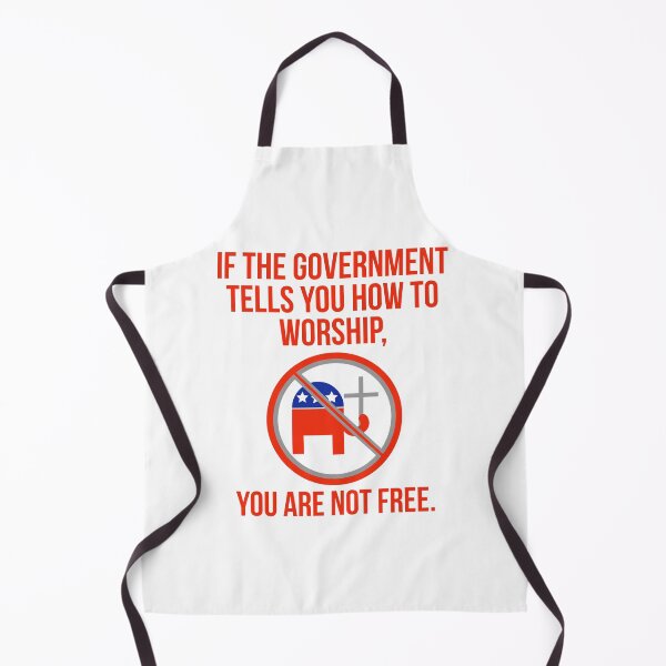 Item preview, If the government tells you how to worship, you are not free designed and sold by Rachel the Artist .