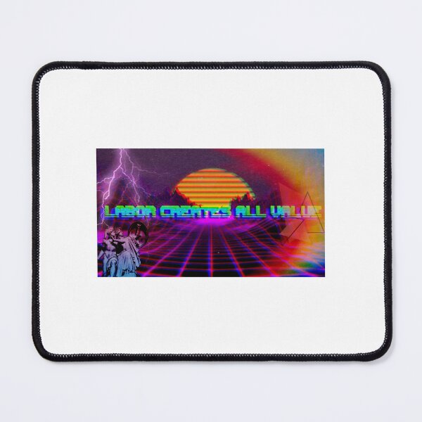 Item preview, Labor Creates All Value -- Vaporwave 2 designed and sold by Balerion6.