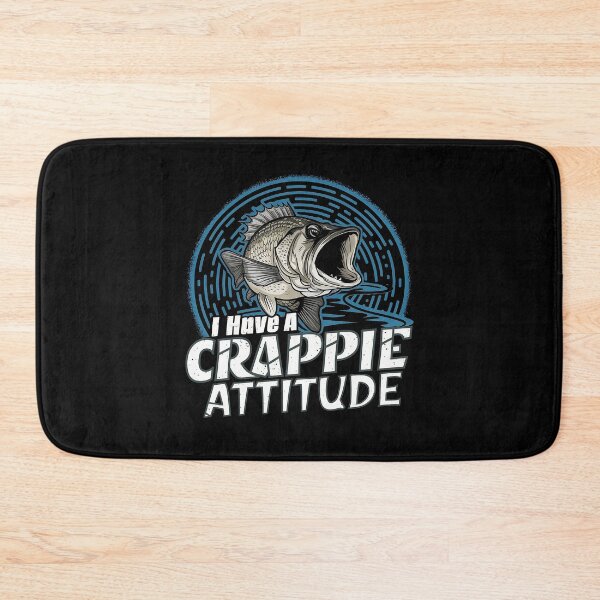 Item preview, I Have A Crappie Attitude - Angry Crappie Fish  designed and sold by Smix Pixels.