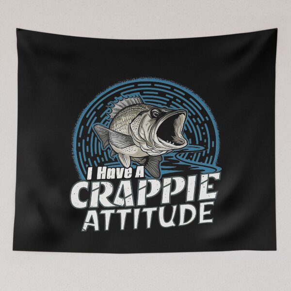 Item preview, I Have A Crappie Attitude - Angry Crappie Fish  designed and sold by Smix Pixels.