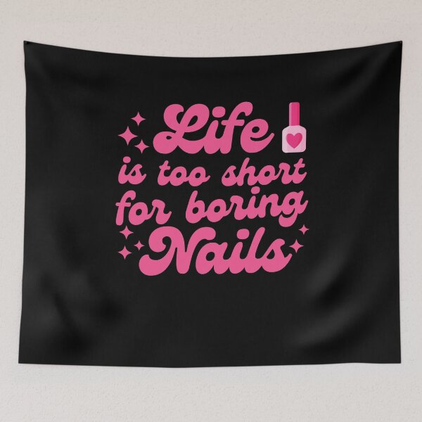 Item preview, Nail Art Lover Life is Too Short for Boring Nails Manicure Enthusiast designed and sold by MouDantArts.