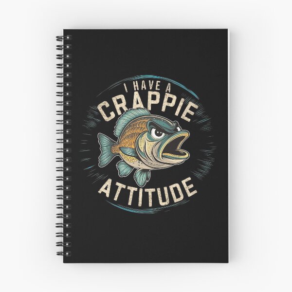Item preview, I Have A Crappie Attitude - Angry Crappie Fish  designed and sold by Smix Pixels.