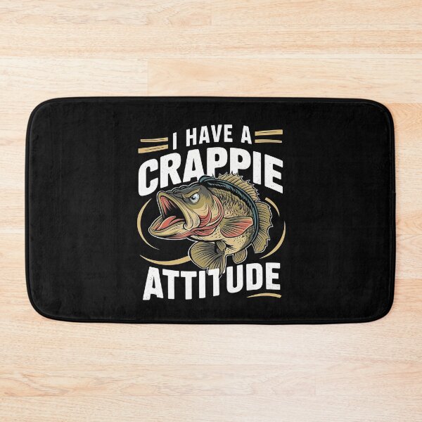 Item preview, I Have A Crappie Attitude - Angry Crappie Fish  designed and sold by Smix Pixels.