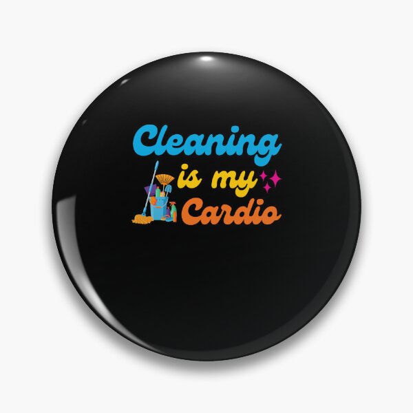 Item preview, Cleaning is My Cardio Funny Cleaning Quote Home workout Humor Saying designed and sold by MouDantArts.