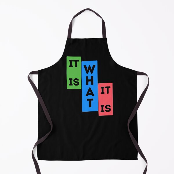Item preview, It Is What It Is designed and sold by Eranthe Bernardo.