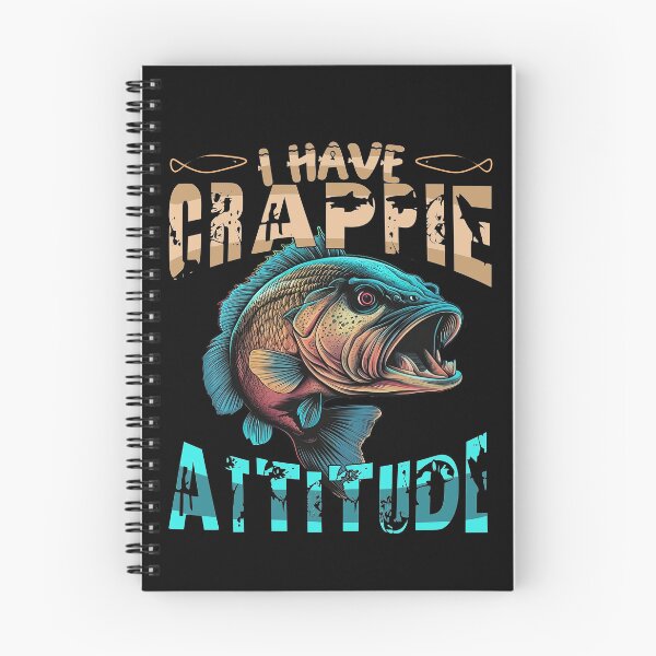Item preview, I Have A Crappie Attitude - Angry Crappie Fish  designed and sold by Smix Pixels.