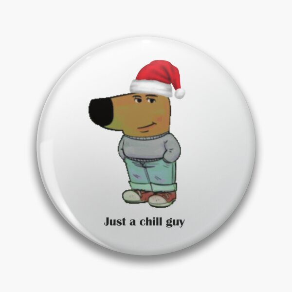 Item preview, Just a Chill Guy Christmas designed and sold by Lydia Castille.