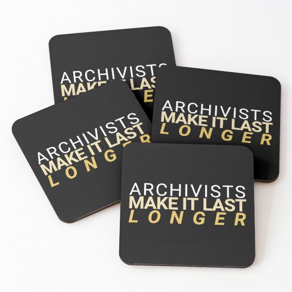 Item preview, Archivists Make It Last Longer designed and sold by static-cat.