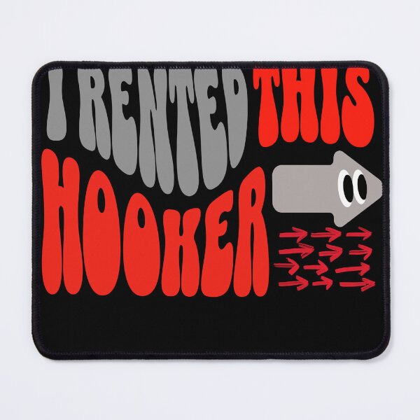 Item preview, I Rented This Hooker Funny designed and sold by dudelinart.