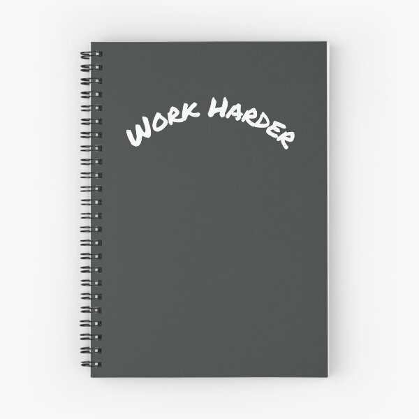 Item preview, Work Harder Motivational Quote designed and sold by RuggedSchemes.