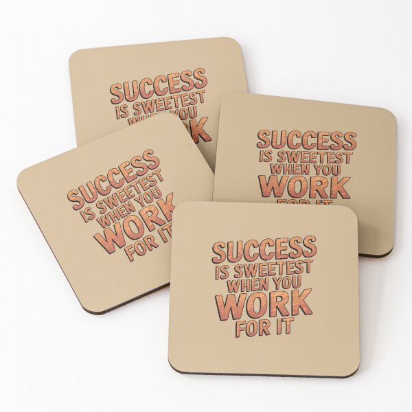 Item preview, Success is Sweetest When You Work For It designed and sold by Peter Stawicki.