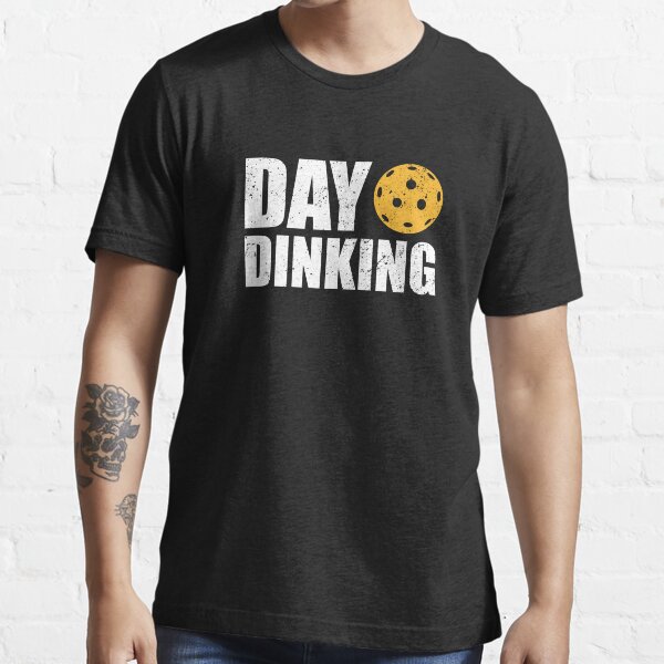 Item preview, Day Dinking - Funny Pickleball designed and sold by mhernaevily.