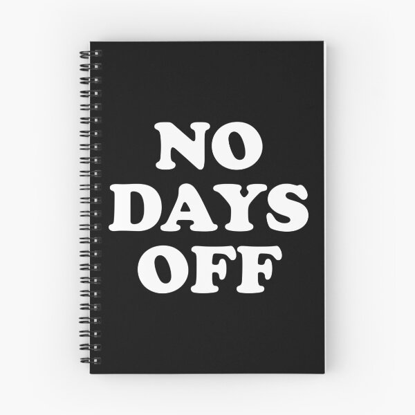 Item preview, No Days Off designed and sold by crenaviolena.