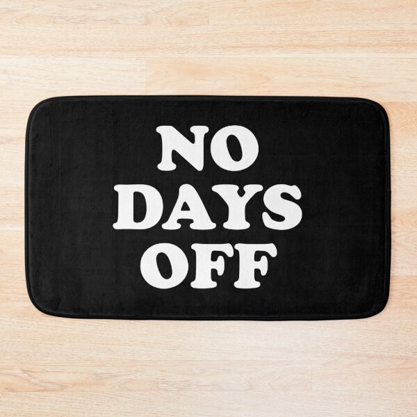 Item preview, No Days Off designed and sold by crenaviolena.